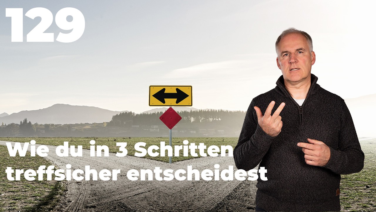 Treffsicher entscheiden - in drei Schritten.